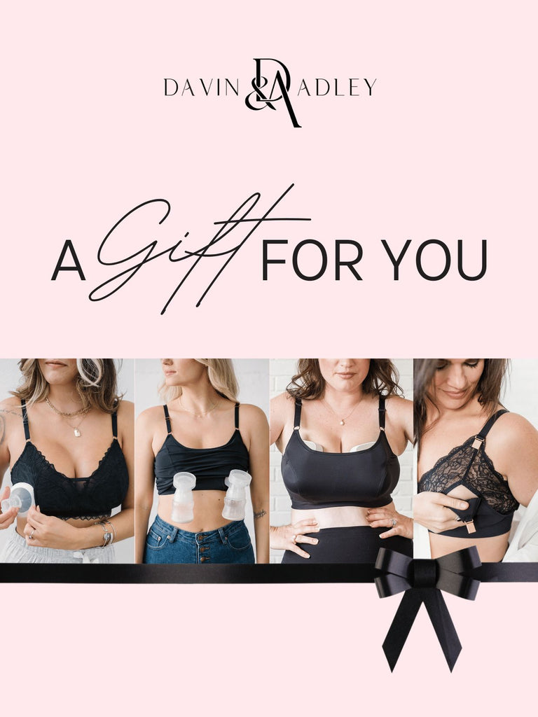 Davin & Adley Pumping and Nursing Bra E-Gift Card Gift Cards DAVIN&ADLEY $25.00 USD 